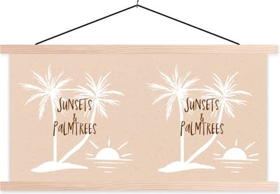 Posterhanger incl. Poster 120x60 cm - Schoolplaat - Spreuken - Quotes - Sunsets & palmtrees - Palmbomen - Textielposter - Blanke latten