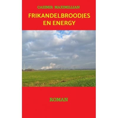 Frikandelbroodjes En Energy - Cazimir Maximillian