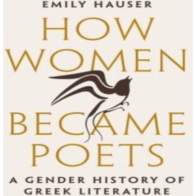 Hoe Vrouwen Dichters Werden door Emily Hauser Paperback Boek 9780691248769