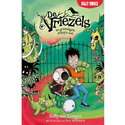 De Griezeligste Puppy's Ooit - De Vriezels - Kelly van Kempen