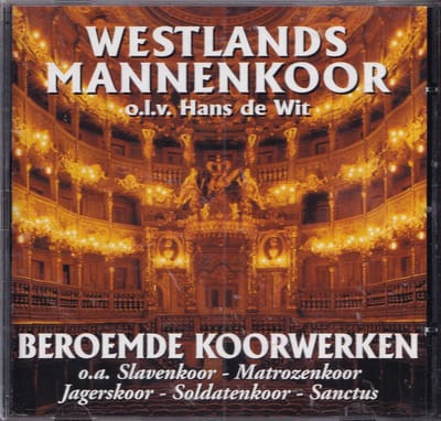 Beroemde koorwerken - Westlands Mannenkoor o.l.v. Hans de Wit