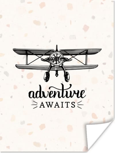 Poster Spreuken - Quotes - Adventure awaits - Vliegen - 120x160 cm XXL