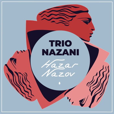 Trio Nazani - Hazar Nazov (CD)
