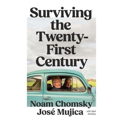Surviving The 21st Century - Noam Chomsky