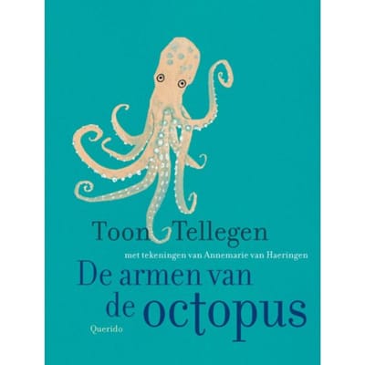 De Armen Van De Octopus - Toon Tellegen