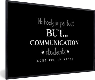 Fotolijst incl. Poster - Quote - Studenten - Communication - 60x40 cm - Posterlijst