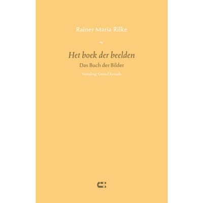 Het Boek Der Beelden - Rainer Maria Rilke