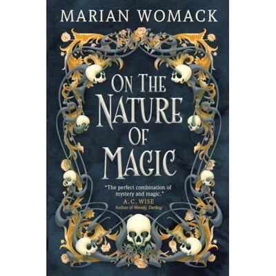 On The Nature Of Magic - Marian Womack
