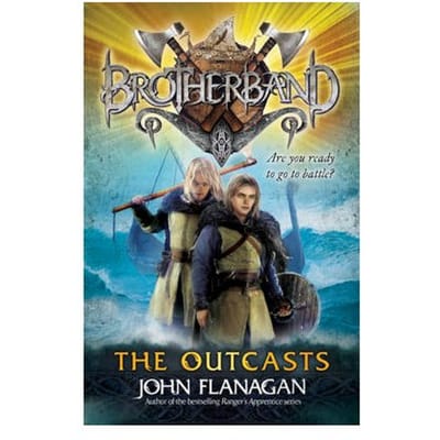 Brotherband: The Outcasts - John Flanagan
