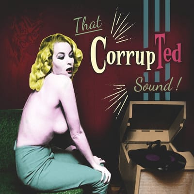 Yann The Corrupted - That CorrupTED Sound! (CD)