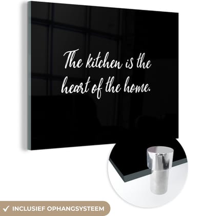 MuchoWow® Glasschilderij 120x90 cm - Schilderij acrylglas - Spreuken - Koken - Thuis - The kitchen is the heart of the home - Quotes - Foto op glas - Schilderijen