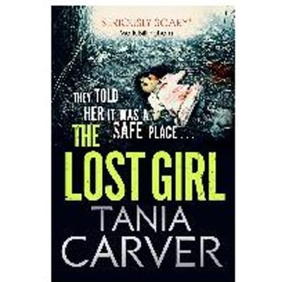The Lost Girl - Tania Carver