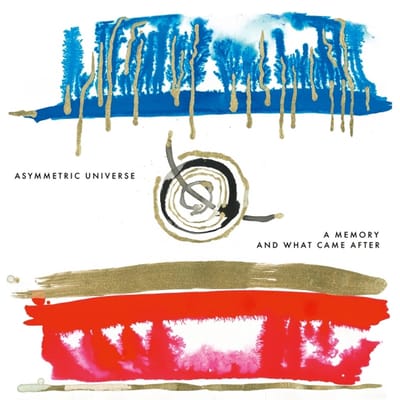 Asymmetric Universe LP - A Memory and what came after - voor Geen - standaard