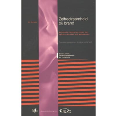Zelfredzaamheid Bij Brand - Criminaliteit, Rechtshandhaving En Veiligheid - Margrethe Kobes
