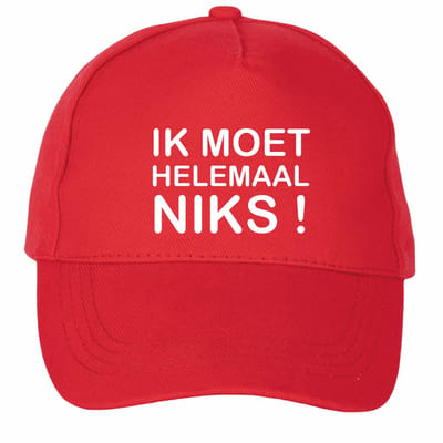 Mijncadeautje - 5 panel - Cap - Verstelbaar - Pet van 100% dik geborsteld katoen- unisex - opdruk wit - Ik Moet Helemaal Niks - rood