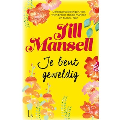 Je Bent Geweldig - Jill Mansell