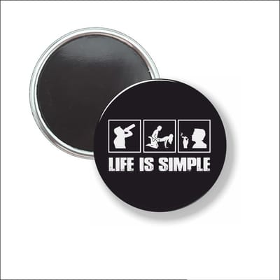 Button Met Magneet 58 MM - Life Is Simple - NIET VOOR KLEDING