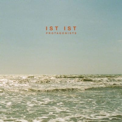 Ist Ist - Protagonists (LP)