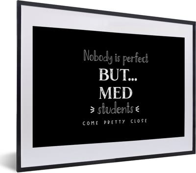 Fotolijst incl. Poster - Geneeskunde - Quotes - Medicijnen - Student - 40x30 cm - Posterlijst