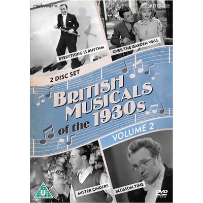 British Musicals of 1930s - Volume Two: Blossom Time / Over Garden Wall / Mister Cinders / Everthing is Rhythm