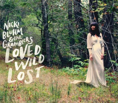 Nicki Bluhm And The Gramblers - Loved Wild Lost (CD)