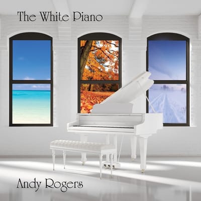 Andy Rogers - The White Piano (CD)