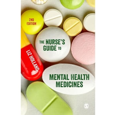 The Nurse's Guide To Mental Health Medicines - Holland
