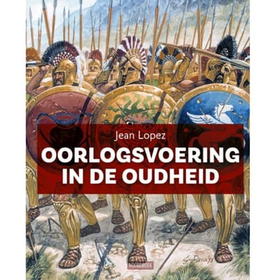 Oorlogsvoering In De Oudheid - Jean Lopez