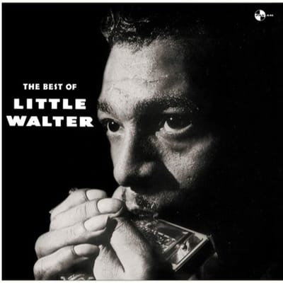 Best Of - Little Walter W. Baby Face Leroy