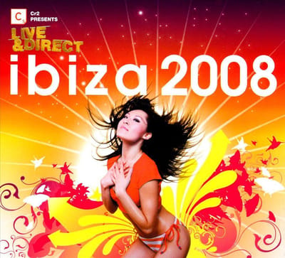 Cr2 -Live & Direct  Ibiza 2008 (Mixed)