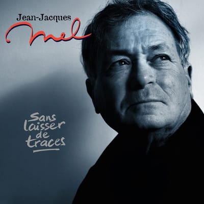 Jean-Jacques Mel - Sans Laisser De Traces (CD)