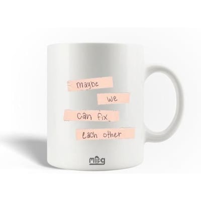 Mug en Céramique Citation Maybe we can fix each other