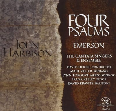 The Cantata Singers And Ensemble, David Hoose, Majie Zeller, Lynn Torgove, Frank Kelley, David Kravitz - Harbison: Four Psalms - Emerson (CD)