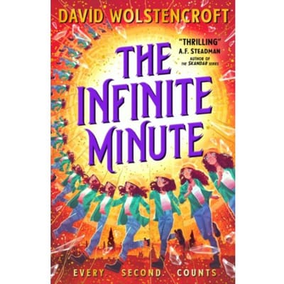 The Infinite Minute (The Magic Hour #2) - David Wolstencroft