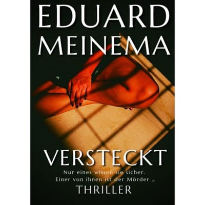 Versteckt - Eduard Meinema