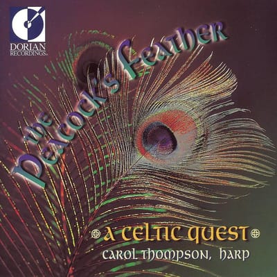The Peacock's Feather - A Celtic Quest / Carol Thompson
