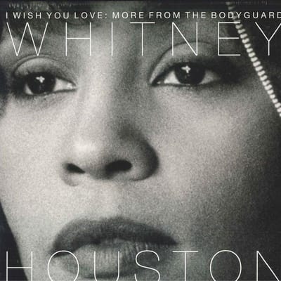 Disque Vinyle WHITNEY HOUSTON - I Wish You Love: More From The Body 88985483611 Sony Music 2018 Europe Pop