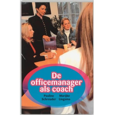 De Office-Manager Als Coach - Pm-Reeks - P. Schreuder