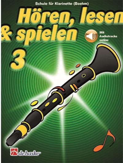 De Haske Hören, lesen, spielen, Band 3 Klarinette (Boehm) - Educatief