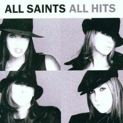 All Hits - All Saints