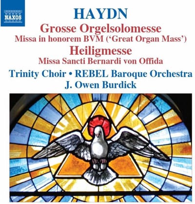 Trinity Choir, Rebel Baroque Orchestra, J.Owen Burdick - Haydn: Missa In Honorem Bvm | Missa Sancti B (CD)