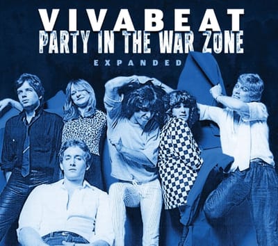 Party in the War Zone (Expanded Edition)