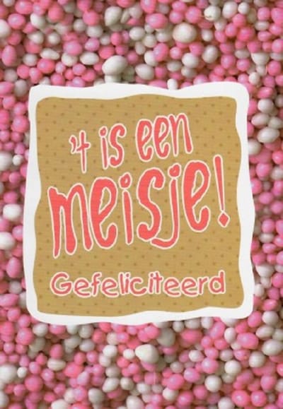 ´T is een meisje! Hartelijk gefeliciteerd! Een kaart met muisjes om het te vieren. Alleen het beschuit is vergeten….  Een geschikte kaart om zo te geven of om bij een cadeau te voegen. Een dubbele wenskaart inclusief envelop en in folie verpakt.