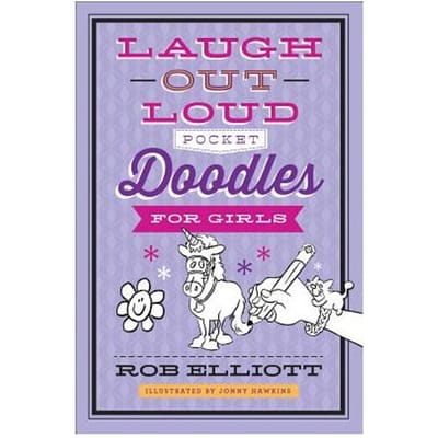 Laugh-Out-Loud Pocket Doodles For Girls - Rob Elliott