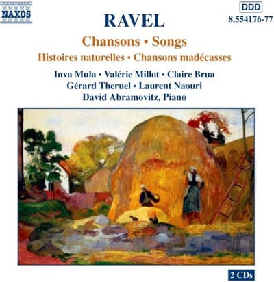 Inva Mula, Valérie Millot, Claire Brua, Gérard Theruel, Laurent Naouri - Ravel: Songs (2 CD)