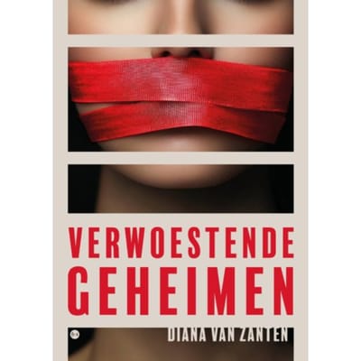 Verwoestende Geheimen - Diana van Zanten