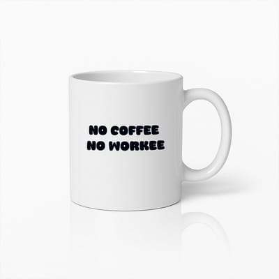 No Coffee No Workee Grappige Koffiemok – Humoristische Ochtendquote – Perfect Cadeau voor Koffieliefhebbers