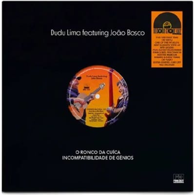 O Ronco Da Cuica / Incompatibilidade De Genios - Dudu Lima & Joao Bosco