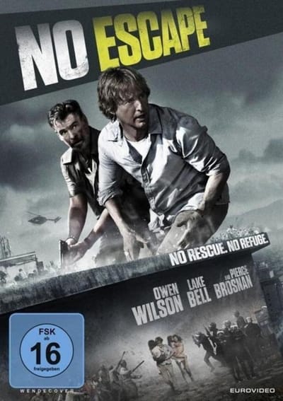 Dowdle, J: No Escape - No Rescue. No Refuge.