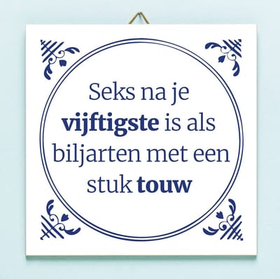 Tegeltje Seks na je vijftigste van Ditverzinjeniet